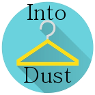 Into dust